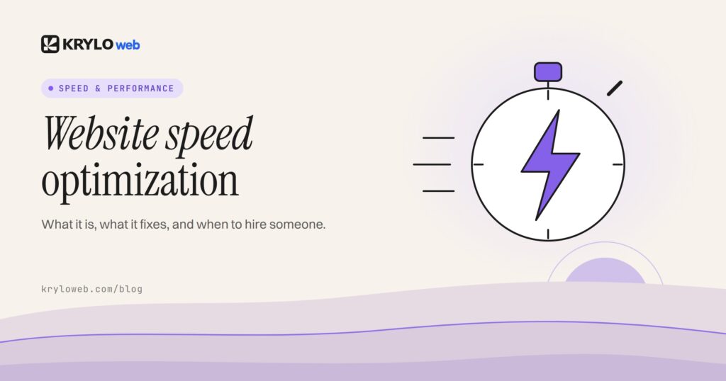 Website Speed Optimization: What It Is and What It Fixes